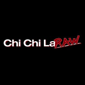 ChiChiLaRaw